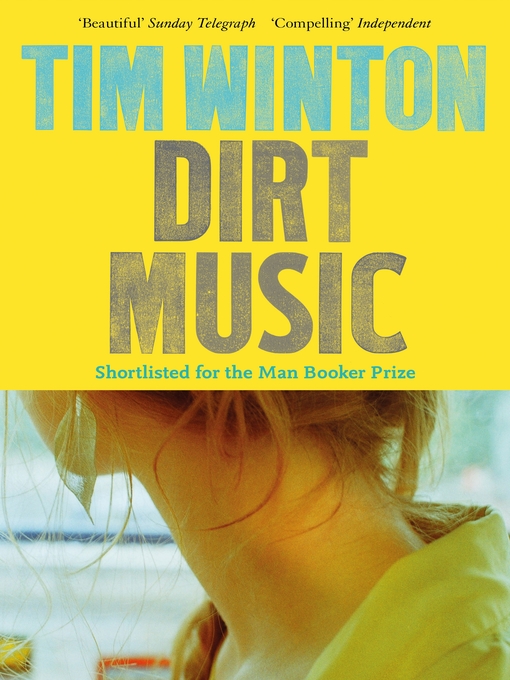 Title details for Dirt Music by Tim Winton - Wait list